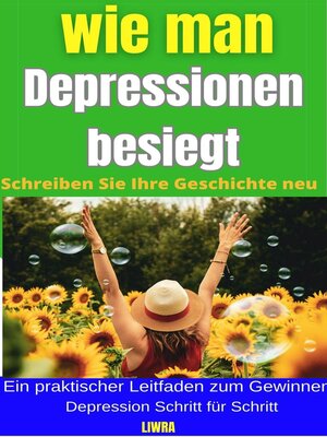 cover image of So besiegen Sie Depressionen – schreiben Sie Ihre Geschichte neu